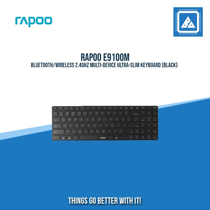 RAPOO E9100M BLUETOOTH/WIRELESS 2.4GHZ MULTI-DEVICE ULTRA-SLIM KEYBOARD (BLACK) RAPOO E9100M BLUETOOTH/WIRELESS 2.4GHZ MULTI-DEVICE ULTRA-SLIM KEYBOARD (BLACK)